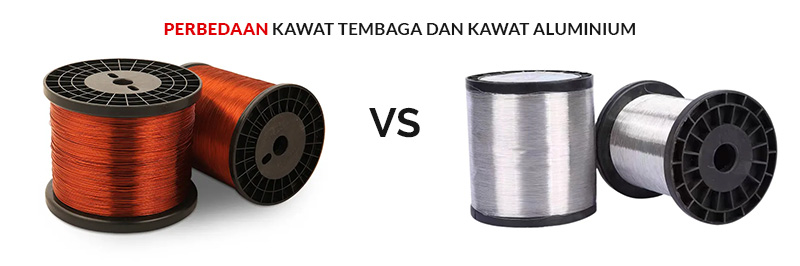 Beda Kawat Email Tembaga lebih bagus dari Kawat Aluminium